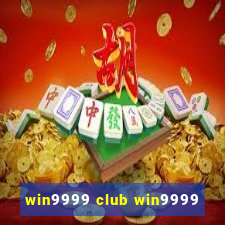 win9999 club win9999